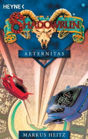 ISBN 9783453870581: Aeternitas - Shadowrun-Roman - Band 48