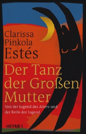 ISBN 9783453872950: Der Tanz der Großen Mutter