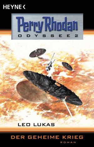 gebrauchtes Buch – Der geheime Krieg. Perry Rhodan - Odyssee 2.