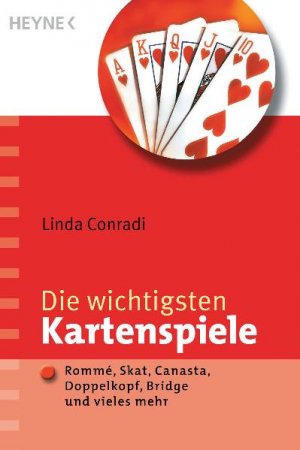 ISBN 9783453879386: Die wichtigsten Kartenspiele - Rommé, Skat, Canasta, Doppelkopf, Bridge und vieles mehr