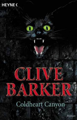 gebrauchtes Buch – Clive Barker – Coldheart Canyon   ___   Roman