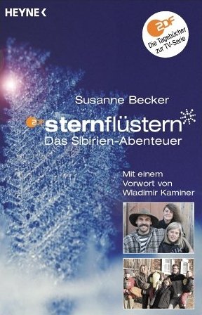 gebrauchtes Buch – SternflÃ¼stern, Das Sibirien-Abenteuer Becker, Susanne – SternflÃ¼stern, Das Sibirien-Abenteuer Becker, Susanne