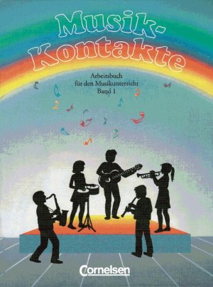 ISBN 9783454291101: Musik-Kontakte - Arbeitsbuch für den Musikunterricht / Band 1: Jahrgangsstufe 5/6 - Arbeitsbuch