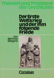 ISBN 9783454596503: Der Erste Weltkrieg und der ihm folgende Friede – Arbeitsheft