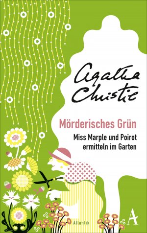 ISBN 9783455000382: Mörderisches Grün - Miss Marple und Poirot ermitteln im Garten