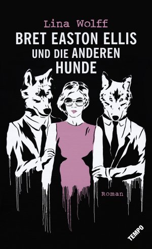 ISBN 9783455001075: Bret Easton Ellis und die anderen Hunde