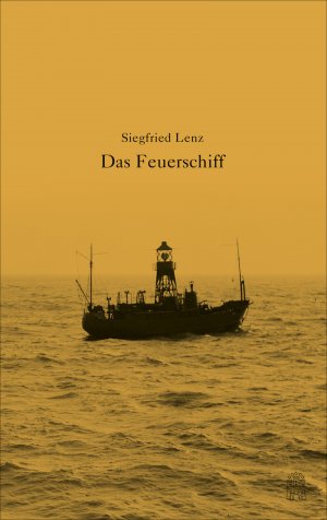 gebrauchtes Buch – Siegfried Lenz – Das Feuerschiff: Erzählung