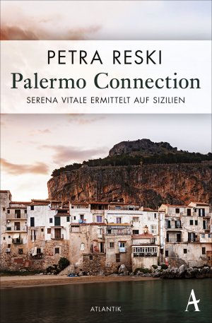 ISBN 9783455004885: Palermo Connection - Serena Vitale ermittelt auf Sizilien