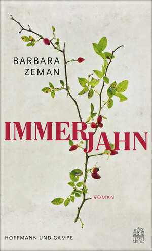 ISBN 9783455004953: Immerjahn | Roman | Barbara Zeman | Buch | 285 S. | Deutsch | 2019 | Hoffmann und Campe | EAN 9783455004953