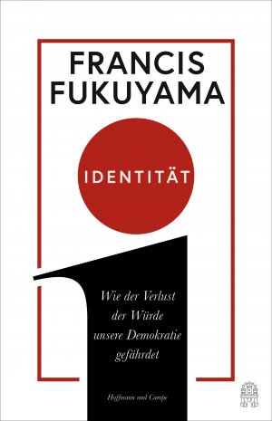 ISBN 9783455005288: Identität - Wie der Verlust der Würde unsere Demokratie gefährdet. Sehr rar!