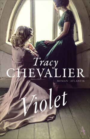 gebrauchtes Buch – Tracy Chevalier – Violet: Roman