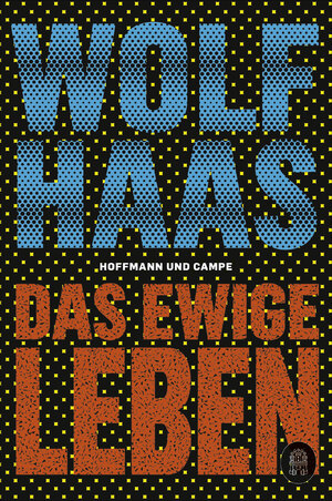 ISBN 9783455010664: Das ewige Leben