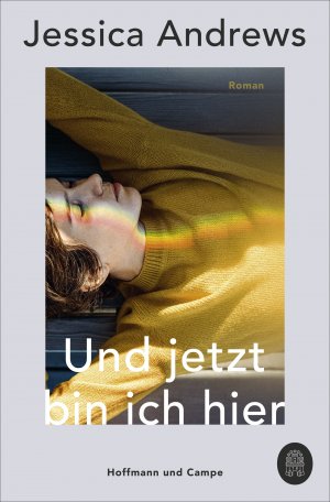 gebrauchtes Buch – Jessica Andrews – Und jetzt bin ich hier: Roman