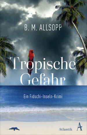 ISBN 9783455011241: Tropische Gefahr - Ein Fidschi-Inseln-Krimi