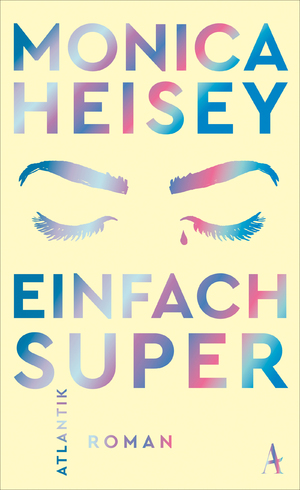 neues Buch – Monica Heisey – Einfach super