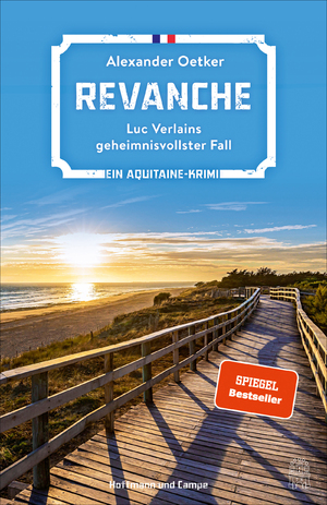 gebrauchtes Buch – Alexander Oetker – Revanche: Luc Verlains geheimnisvollster Fall | Ein Aquitaine-Krimi (Luc Verlain ermittelt, Band 7)