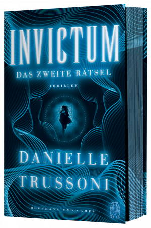 ISBN 9783455016994: Invictum | Das zweite Rätsel. Thriller Das schwerste Rätsel der Welt ist eine tödliche Falle | Danielle Trussoni | Taschenbuch | 376 S. | Deutsch | 2024 | Hoffmann und Campe Verlag | EAN 9783455016994