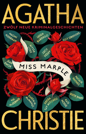 ISBN 9783455017014: Miss Marple | Zwölf neue Kriminalgeschichten »Ein großes Vergnügen!« The Guardian Zwölf internationale Bestsellerautorinnen feiern die Queen of Crime und ihre beliebteste weibliche Detektivin | Buch