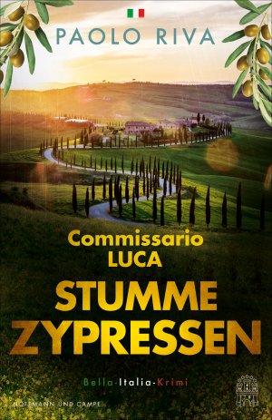 ISBN 9783455019421: Stumme Zypressen | Commissario Luca. Bella-Italia-Krimi »Atmosphäre, Flair und Lebensgefühl!« dpa | Paolo Riva | Taschenbuch | 240 S. | Deutsch | 2025 | Hoffmann und Campe Verlag | EAN 9783455019421