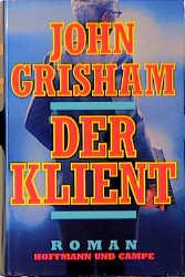 ISBN 9783455024937: Der Klient – Roman