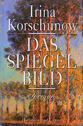 ISBN 9783455040036: Das Spiegelbild