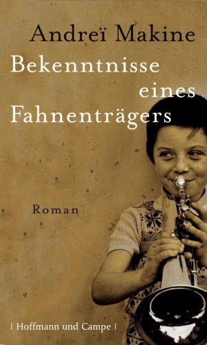 ISBN 9783455051490: Bekenntnisse eines Fahnenträgers [Taschenbuch] [Aug 01, 2005] Makine, Andrei; Fock, Holger und Müller, Sabine