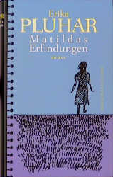 ISBN 9783455059540: Matildas Erfindungen: Roman - signiert