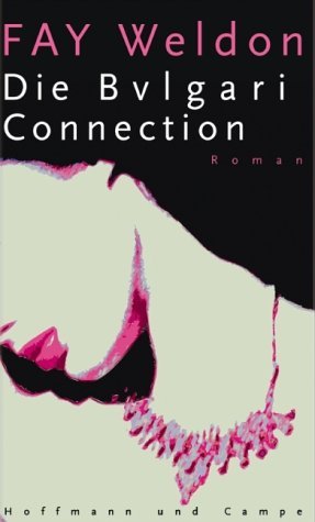 ISBN 9783455078855: Die Bulgari-Connection : Roman. Aus dem Engl. von Sabine Hedinger