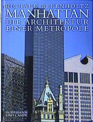 ISBN 9783455083347: Manhattan - Die Architektur einer Metropole