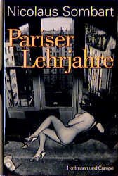 ISBN 9783455085396: Pariser Lehrjahre