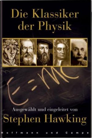 gebrauchtes Buch – Die Klassiker der Physik Stephen W – Die Klassiker der Physik Stephen W. Hawking