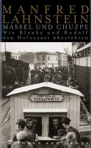 ISBN 9783455094244: Massel und Chuzpe - Wie Blanka und Rudolf den Holocaust überlebten