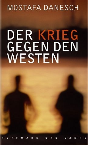 ISBN 9783455094480: Der Krieg gegen den Westen