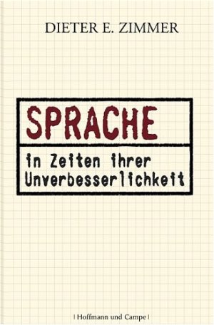 ISBN 9783455094954: Sprache in Zeiten ihrer Unverbesserlichkeit