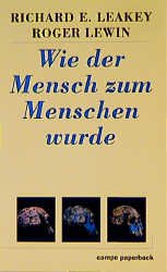 ISBN 9783455103328: Wie der Mensch zum Menschen wurde