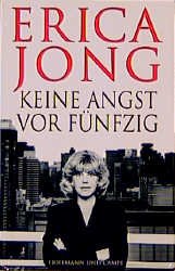 ISBN 9783455110432: Keine Angst vor Fünfzig . - signiert