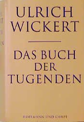 gebrauchtes Buch – Ulrich Wickert – Das Buch der Tugenden