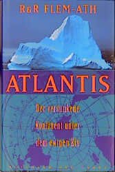 ISBN 9783455110999: Atlantis - der versunkene Kontinent unter dem ewigen Eis