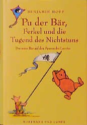 ISBN 9783455111149: Pu der Bär, Ferkel und die Tugend des Nichtstuns - der weise Bär auf den Spuren des Lao-tse