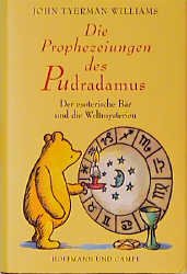 gebrauchtes Buch – Tyerman, John Williams – Die Prophezeiungen des Pudradamus