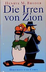 ISBN 9783455112429: Die Irren von Zion.