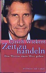 Zeit Zu Handeln Ulrich Wickert Buch Gebraucht Kaufen A01tdmwl01zzt