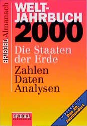 gebrauchtes Buch – Spiegel Almanach Weltjahrbuch 2000. Die Staaten der Erde. Zahlen, Daten, Analysen