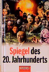 gebrauchtes Buch – Wild, Dieter  – Spiegel des 20. Jahrhunderts.