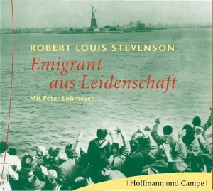 gebrauchtes Hörbuch – Robert Louis Stevenson – Robert Louis Stevenson : Emigrant aus Leidenschaft - 3 CDs