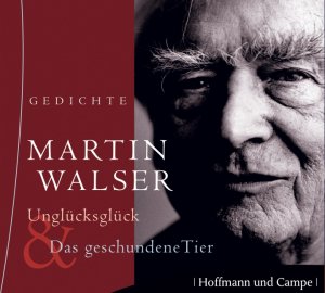 neues Hörbuch – Walser, Martin, Vorgelesen von: Walser – Unglücksglück und Das geschundene Tier 1 Audio CD -- 62 min.