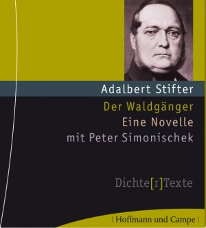 ISBN 9783455305302: Der Waldgänger - Eine Novelle mit Peter Simonischek - Dichte[r]Texte. Ungekürzte Lesung