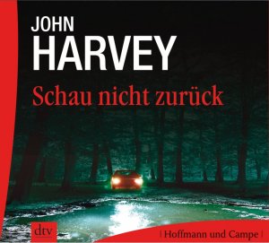 gebrauchtes Hörbuch – John Harvey – Schau nicht zurück