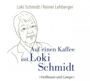 ISBN 9783455307320: Auf einen Kaffee mit Loki Schmidt