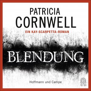 ISBN 9783455310160: Blendung – Kay Scarpettas 21. Fall